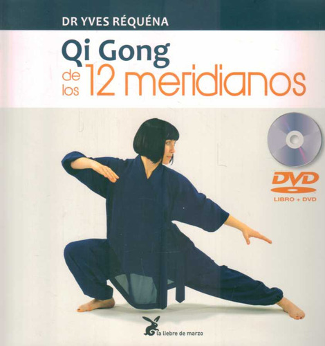 Qi Gong De Los 12 Meridianos - Requena, Yves