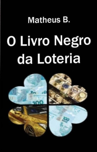 O Livro Negro Da Loteria