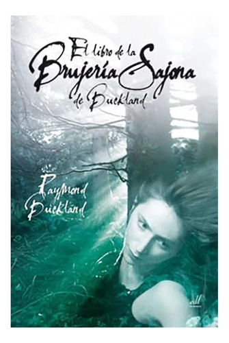 Libro De La Brujeria Sajona De Buckland ,el - #c