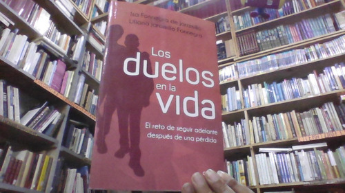 Los Duelos En La Vida