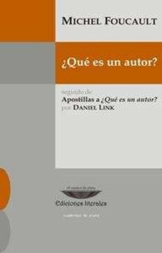 ¿que Es Un Autor? - Michel Foucault