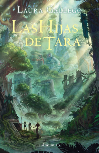 Las Hijas De Tara Ne - Laura Gallego