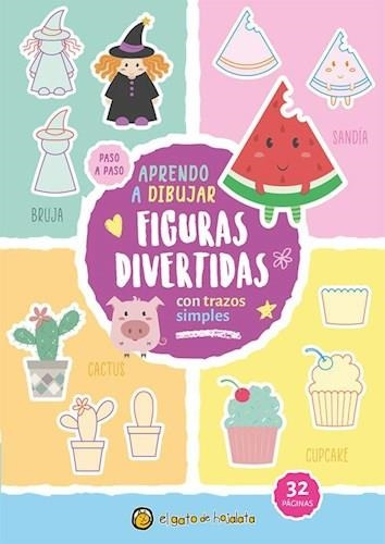 Aprendo A Dibujar Figuras Divertidas Con Trazos Simples - Ga