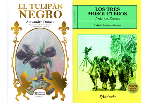 El Tulipan Negro + Los Tres Mosqueteros - Alexandre Dumas