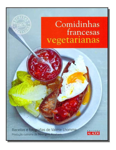 Comidinhas Francesas Vegetarianas  - Alaúde