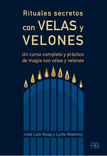 Rituales Secretos Con Velas Y Velones, Nuag, Arkano Books