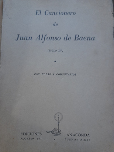 Cancionero De Juan Alfonso De Baena Literatura Siglo Xv E11