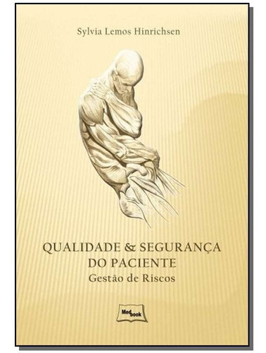 Qualidade E Seguranca Do Paciente, De Hinrichsen. Editora Medbook Editora Em Português