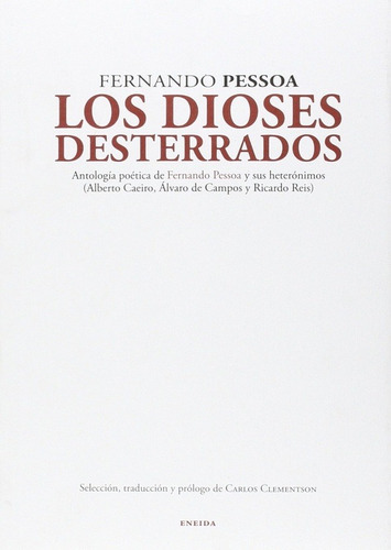 Dioses Desterrados, Los (nuevo), De Fernando Pessoa. Editorial Eneida En Español