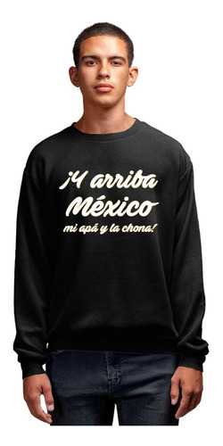 Sudadera Frases Mexicanas - Unisex - México - La Chona