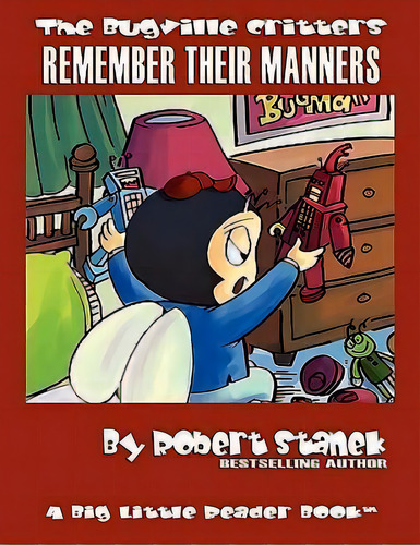Remember Their Manners (bugville Critters #19), De Robert Stanek. Editorial Reagent Press, Tapa Blanda En Inglés