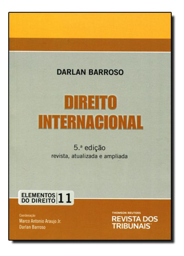 Direito Internacional - Vol.11 - Coleção Elementos do Dire, de Darlan Barroso. Editora REVISTA DOS TRIBUNAIS - OAB e Concursos, capa mole em português