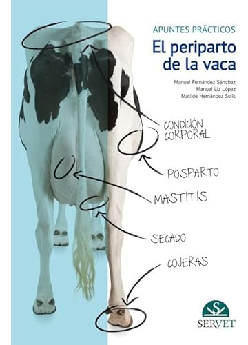 Libro El Periparto De La Vaca Apuntes Prácticos De Manuel Fe