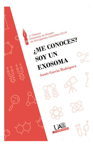 Me Conoces? Soy Un Exosoma, De Anaís García Rodríguez. Editorial Espana-silu, Tapa Blanda, Edición 2018 En Español