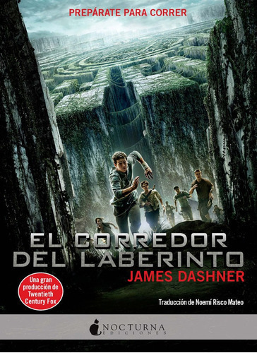 El Corredor Del Laberinto, De Dashner, James. Editorial Nocturna Ediciones, Tapa Blanda En Español