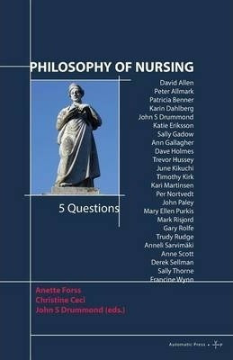 Philosophy Of Nursing - Anette Forss (paperback)