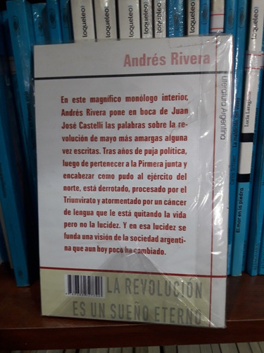 La Revolución Es Un Sueño Eterno, De Andrés Rivera., Vol. Único. Editorial Octaedro, Tapa Blanda En Español, 2003