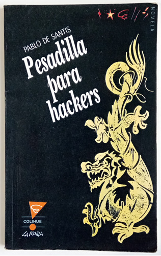 Pesadillas Para Hackers Pablo De Santis Ed Colihue Libro