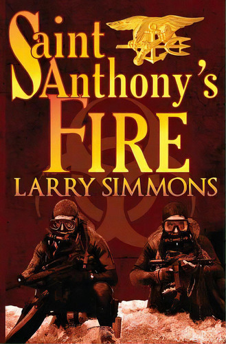 Saint Anthony's Fire, De Heller, Noah. Editorial Lightning Source Inc, Tapa Blanda En Inglés