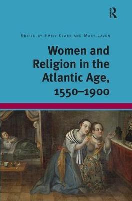 Libro Women And Religion In The Atlantic Age, 1550-1900 -...