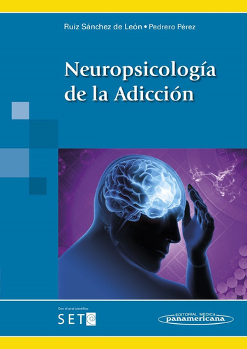 Neuropsicología De La Adicción  Ruiz Sánchez De León