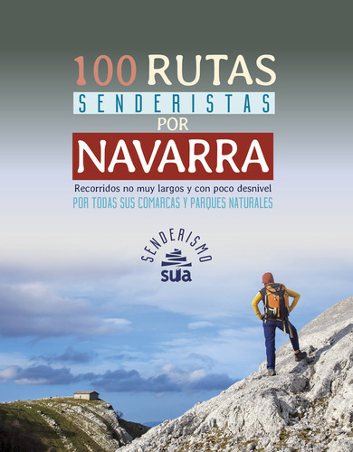 100 Rutas Senderistas Por Navarra - Muro Pereg, Alberto