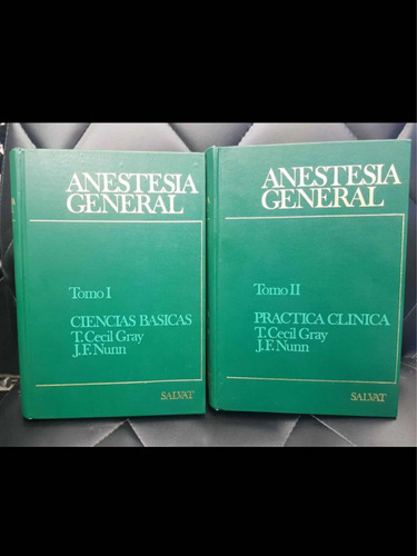 Anestesia General, Gray, Nunn. Tomo 1 & 2.