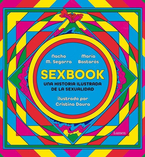 Sexbook, de M. Segarra, Nacho#bastaros, Maria#daura,. Editorial Lumen en español