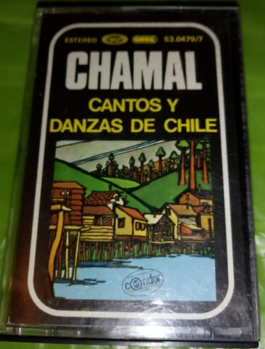 Cassette Chamal Tierra De Alerces - Cantos Y Danzas De Chile