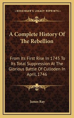 Libro A Complete History Of The Rebellion: From Its First...