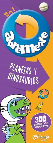 Abremente 2 En 1. Planetas Y Dinosaurios