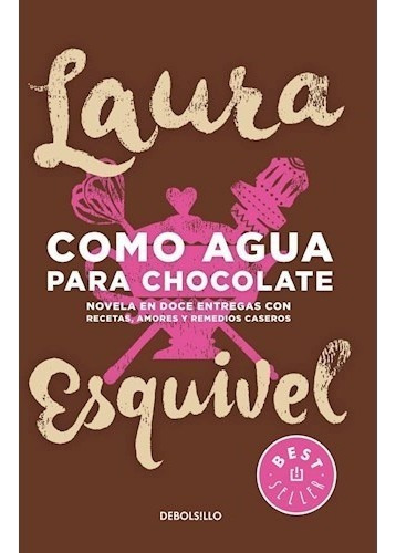 Libro Como Agua Para Chocolate - Esquivel Laura - Bolsillo 