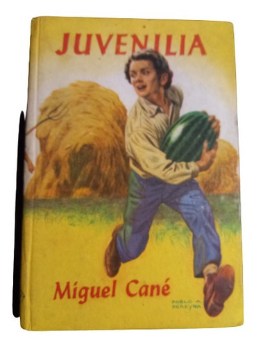 Miguel Cane. Juvenilia