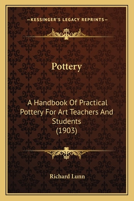 Libro Pottery: A Handbook Of Practical Pottery For Art Te...