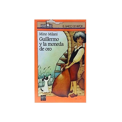 Guillermo Y La Moneda De Oro / Libro Literatura Infantil