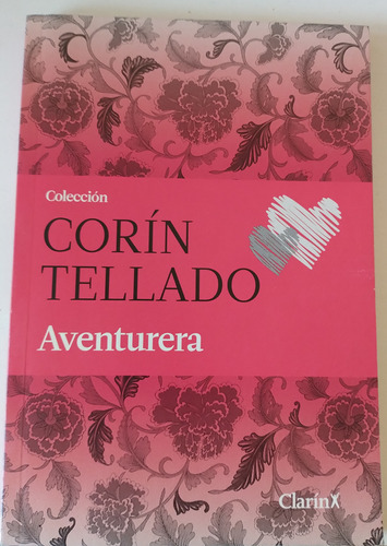 Aventurera - Colección Corín Tellado - Clarín