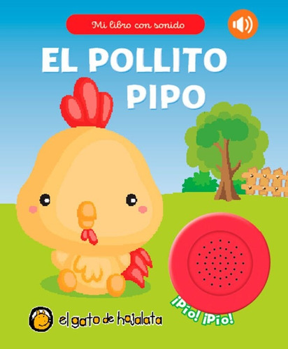 Mi Libro Con Sonid-el Pollito Pipo - Varios Autores