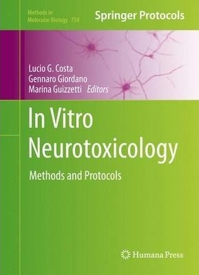 Libro In Vitro Neurotoxicology - Professor Lucio G. Costa