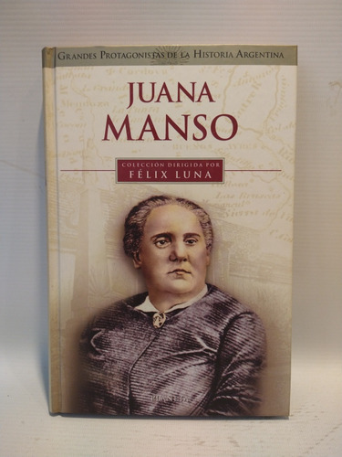 Juana Manso Felix Luna Planeta 