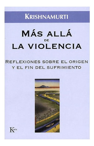 Mas Alla De La Violencia - Jiddu Krishnamurti