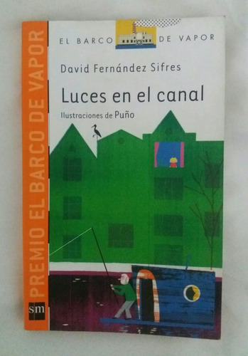 Luces En El Canal David Fernandez Sifres Libro Original 
