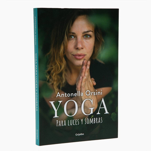 Yoga Para Luces Y Sombras / Antonella Orsini