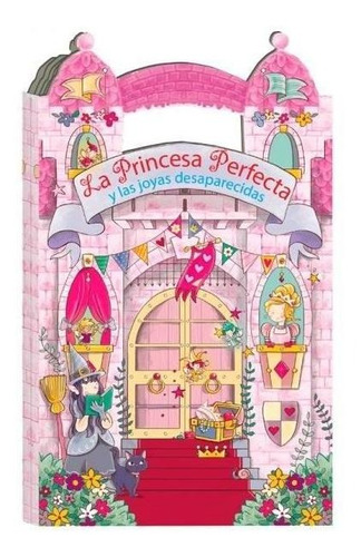 Princesa Perfecta Y Las Joyas Desaparecidas, La