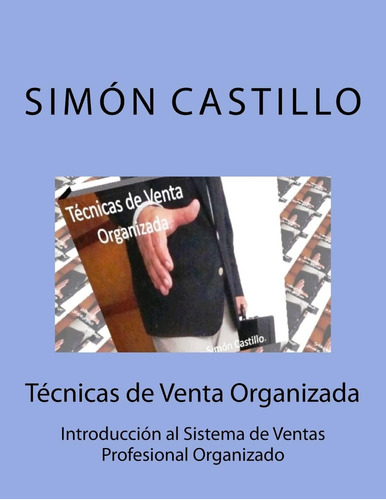 Libro: Tecnicas De Ventas Organizada: Introduccion Al De En