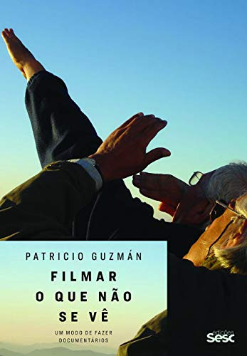 Libro Filmar O Que Nao Se Ve