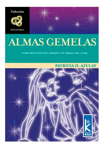 Almas Gemelas- Patricia H. Azulay