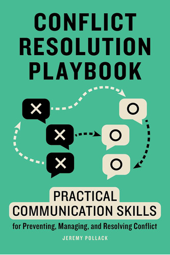 Libro: Conflict Resolution Playbook: Practical Communication