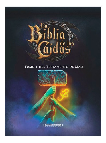 Libro La Biblia De Los Caídos. Tomo 1 Del Testamento De Mad