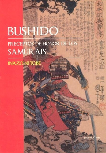 Bushido - Nitobe, Inazo