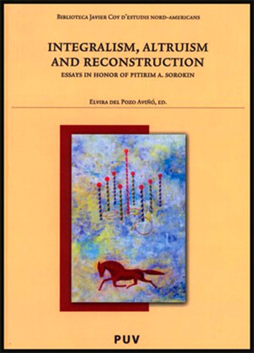Integralism, Altruism And Reconstruction - Autores Varios